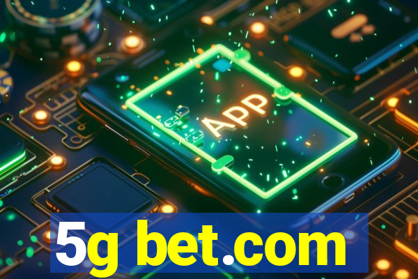 5g bet.com